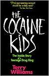 The Cocaine Kids The Inside Story of a Teenage Drug Ring, (0201570033 