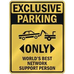 EXCLUSIVE PARKING  ONLY WORLDS BEST NETWORK SUPPORT PERSON  PARKING 