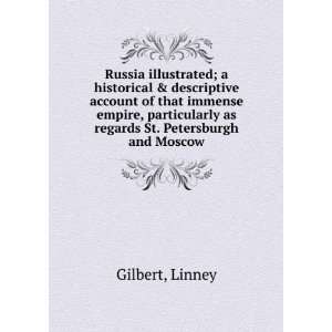   regards St. Petersburgh and Moscow Linney Gilbert  Books