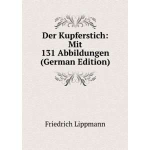   (German Edition) (9785874945275) Friedrich Lippmann Books