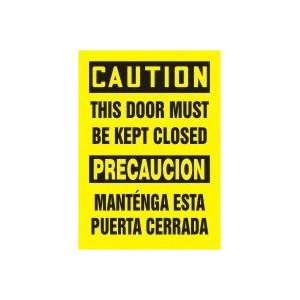  THIS DOOR MUST BE KEPT CLOSED (BILINGUAL) Sign   14 x 10 