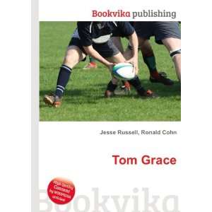  Tom Grace Ronald Cohn Jesse Russell Books