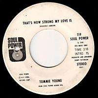 Tommie Young Soul Power Records 45 Thats How Strong  