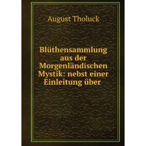   berhaupt Und MorgenlÃ¤ndische Insbesondere (German Edition) August