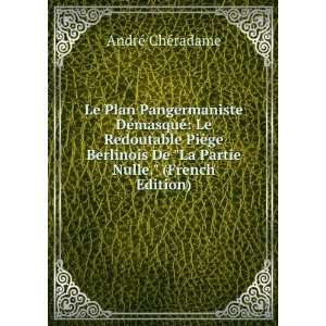   Redoutable PiÃ¨ge Berlinois De La Partie Nulle. (French Edition