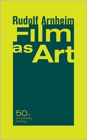 Film as Art, (0520248376), Rudolf Arnheim, Textbooks   