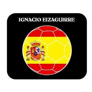  Ignacio Eizaguirre (Spain) Soccer Mouse Pad Everything 