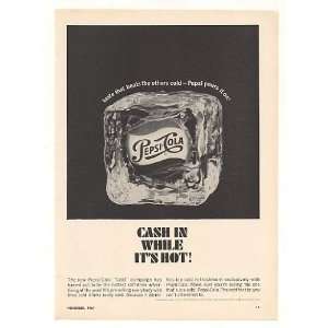   1967 Pepsi Pepsi Cola Ice Cold Campaign Trade Print Ad