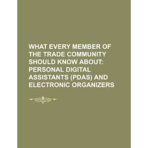   PDAs) and electronic organizers (9781234108243) U.S. Government