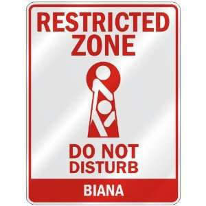   RESTRICTED ZONE DO NOT DISTURB BIANA  PARKING SIGN