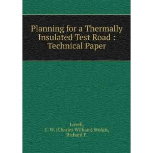  Planning for a Thermally Insulated Test Road  Technical 