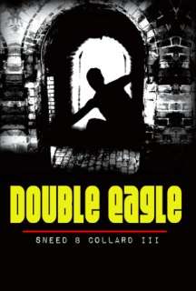   Double Eagle by Sneed B. Collard, Peachtree 