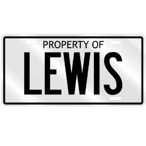  PROPERTY OF LEWIS LICENSE PLATE SING NAME