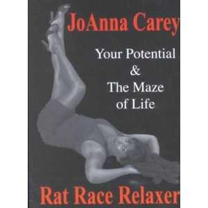   Rat Race Relaxer **ISBN 9780972371506** Joanna Carey Home