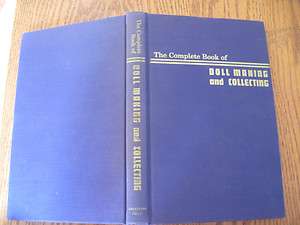 The Complete Book of Doll Making and Collecting by C. Christopher from 