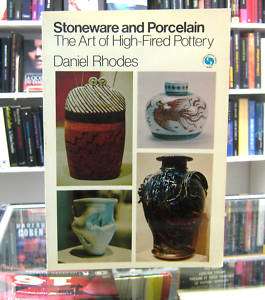 Stoneware and Porcelain by Daniel Rhodes (1973, Pape  
