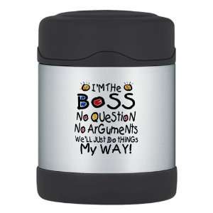  Thermos Food Jar Im The Boss Well Just Do Things My Way 