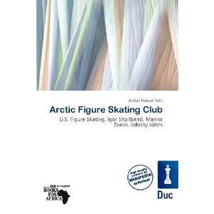  Arctic Figure Skating Club (9786200864581) Jordan Naoum 