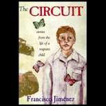 Circuit  Stories from the Life of a Migrant Child (ISBN10 0826317979 