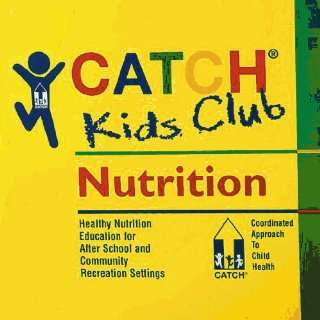Catch Sets Catch Kids Club Nutrition Manual & Catch Kids Club Activity 