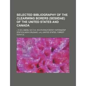  Selected bibliography of the clearwing borers (Sesiidae 