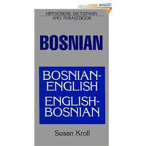  Bosnian English/English Bosnian Dictionary and Phrasebook 