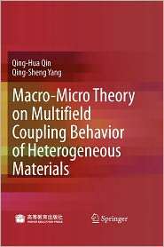 Macro Micro Theory On Multifield Coupling Behavior Of Heterogeneous 