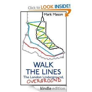 Walk the Lines Mark Mason  Kindle Store