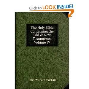   the Old & New Testaments, Volume IV John William Mackail Books
