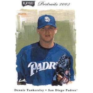  2003 Playoff Portraits #109 Dennis Tankersley   San Diego 