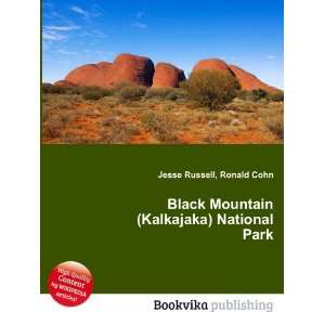   Mountain (Kalkajaka) National Park Ronald Cohn Jesse Russell Books