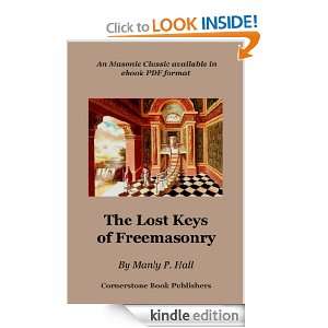 The Lost Keys of Freemasonry Manly P. Hall  Kindle Store