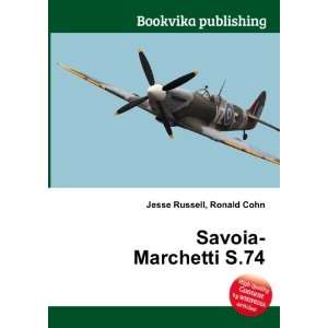  Savoia Marchetti S.74 Ronald Cohn Jesse Russell Books
