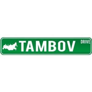   Tambov Drive   Sign / Signs  Russia Street Sign City