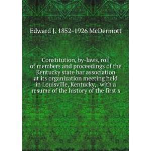   of the history of the first s Edward J. 1852 1926 McDermott Books