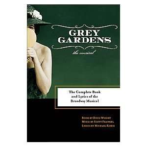   Gardens Softcover The Complete Book and Lyrics of the Broadway Musical