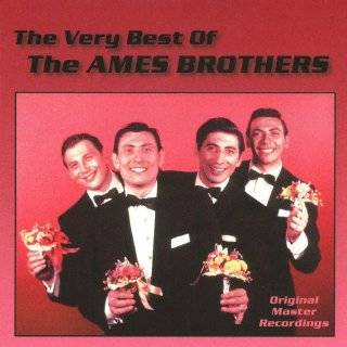 21. The Very Best of The Ames Brothers by Ames Brothers
