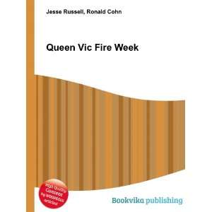  Queen Vic Fire Week Ronald Cohn Jesse Russell Books