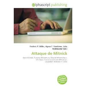  Attaque de Mitnick (French Edition) (9786134202152) Books