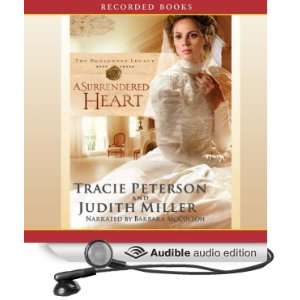 A Surrendered Heart (Audible Audio Edition) Tracie 
