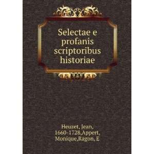   historiae Jean, 1660 1728,Appert, Monique,Ragon, E Heuzet Books