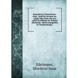   Pruzhanskogo) . Mordecai Isaac Edelmann  Books
