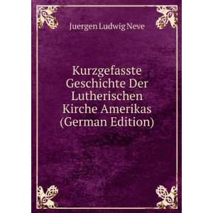   Kirche Amerikas (German Edition) Juergen Ludwig Neve Books