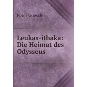    Leukas ithaka Die Heimat des Odysseus Peter Goessler Books
