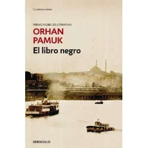   LIBRO NEGRO, EL (DEBOLSILLO) [Perfect Paperback] Orhan Pamuk Books