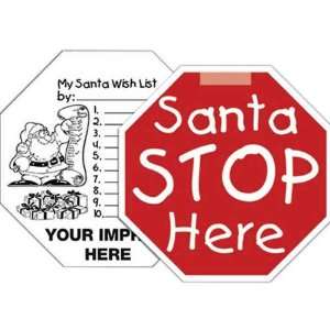  Stop sign shape, window sign with the words Santa Stop 