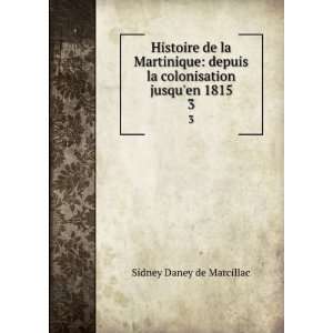  Histoire de la Martinique depuis la colonisation jusquen 