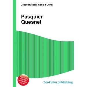  Pasquier Quesnel Ronald Cohn Jesse Russell Books