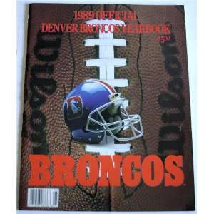   Broncos 1989 Official Denver Broncos Yearbook Lee A. Pfeifer Books
