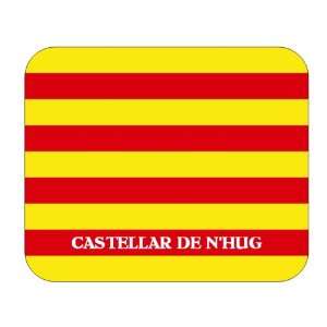  Catalunya (Catalonia), Castellar de nHug Mouse Pad 